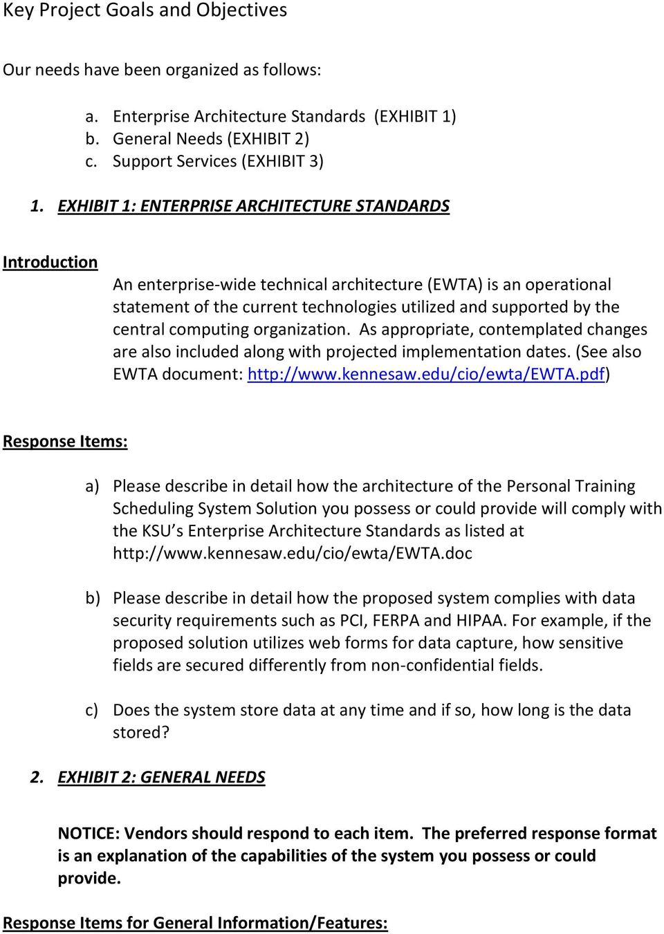 central computing organization. As appropriate, contemplated changes are also included along with projected implementation dates. (See also EWTA document: http://www.kennesaw.edu/cio/ewta/ewta.