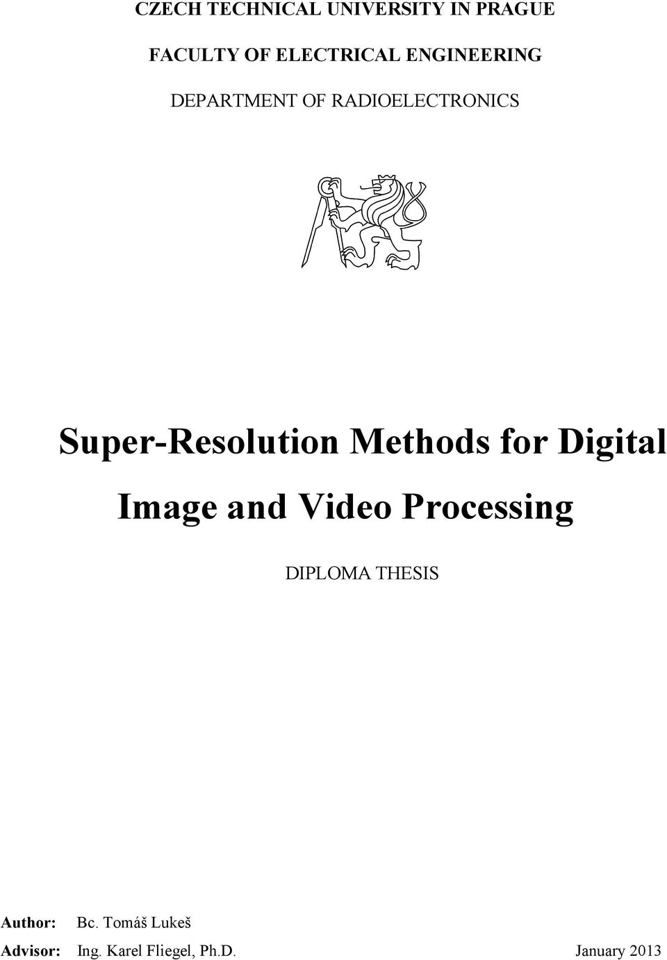 Methods for Digital Image and Video Processing DIPLOMA THESIS