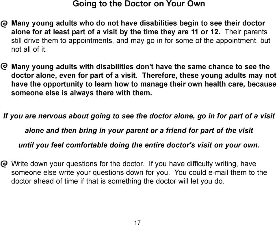 Many young adults with disabilities don't have the same chance to see the doctor alone, even for part of a visit.