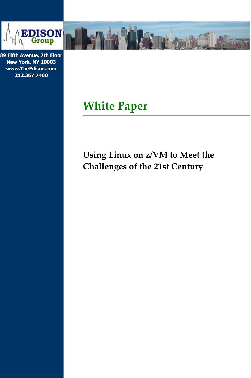 7400 White Paper Using Linux on z/vm