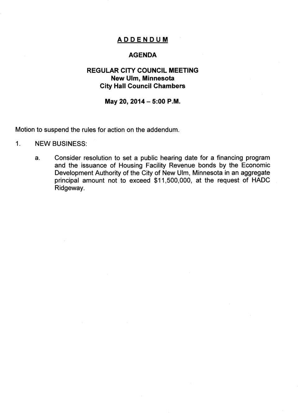 Consider resolution to set a public hearing date for a financing program and the issuance of Housing Facility Revenue