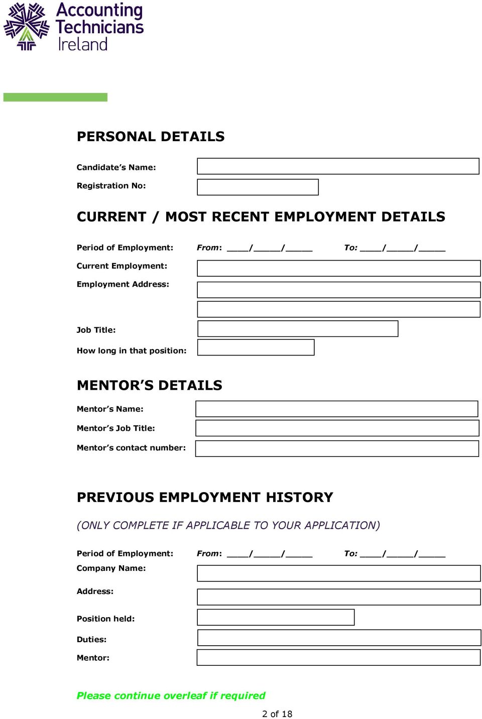 Name: s Job Title: s contact number: PREVIOUS EMPLOYMENT HISTORY (ONLY COMPLETE IF APPLICABLE TO YOUR APPLICATION)