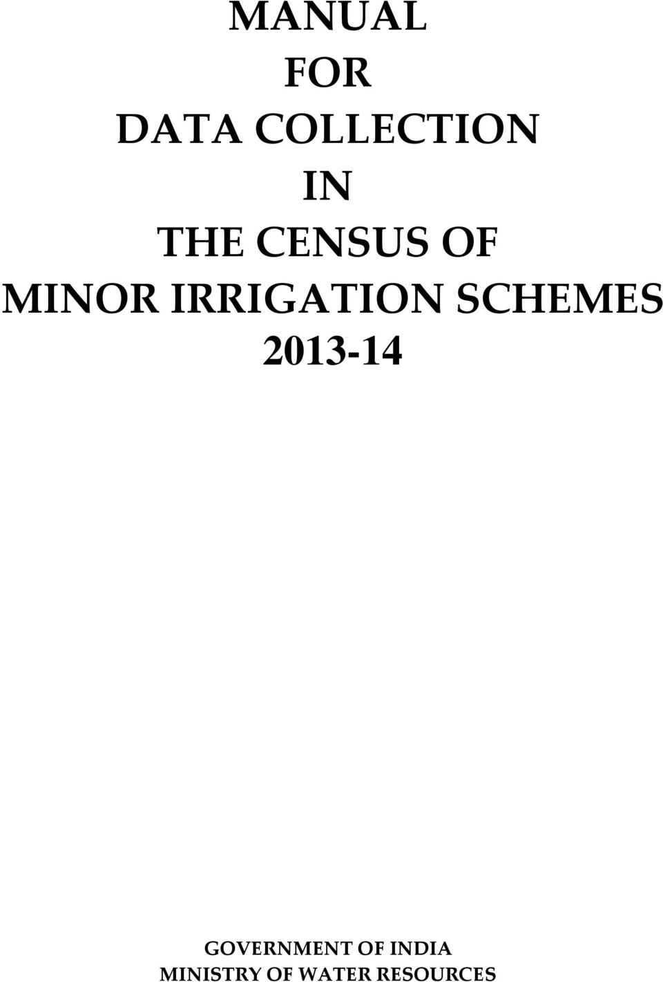 SCHEMES 2013-14 GOVERNMENT OF