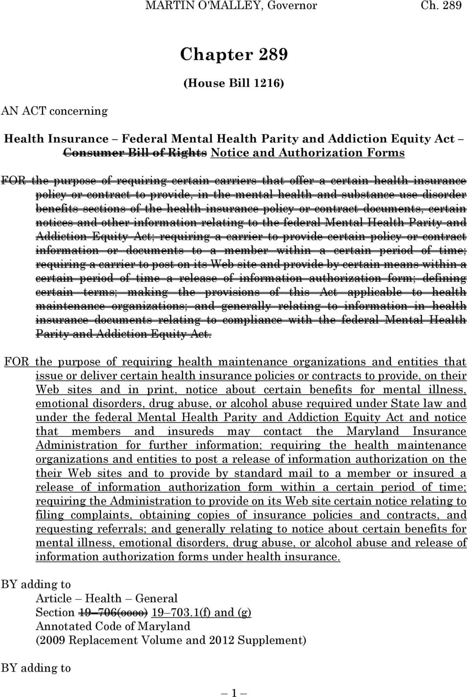 requiring certain carriers that offer a certain health insurance policy or contract to provide, in the mental health and substance use disorder benefits sections of the health insurance policy or