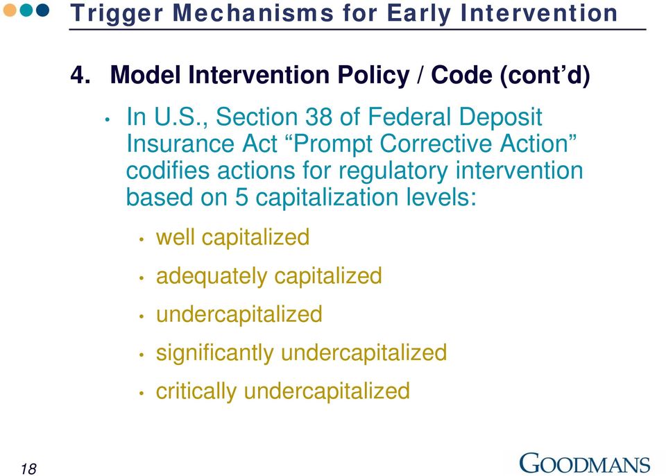 actions for regulatory intervention based on 5 capitalization levels: well