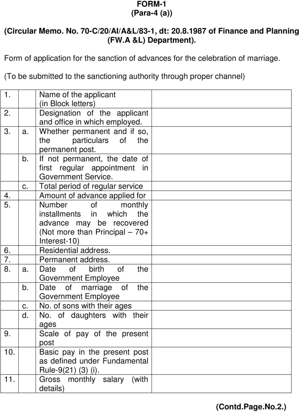 Designation of the applicant and office in which employed. 3. a. Whether permanent and if so, the particulars of the permanent post. b.