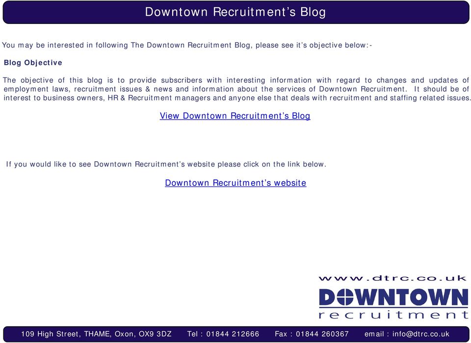 the services of Downtown Recruitment.