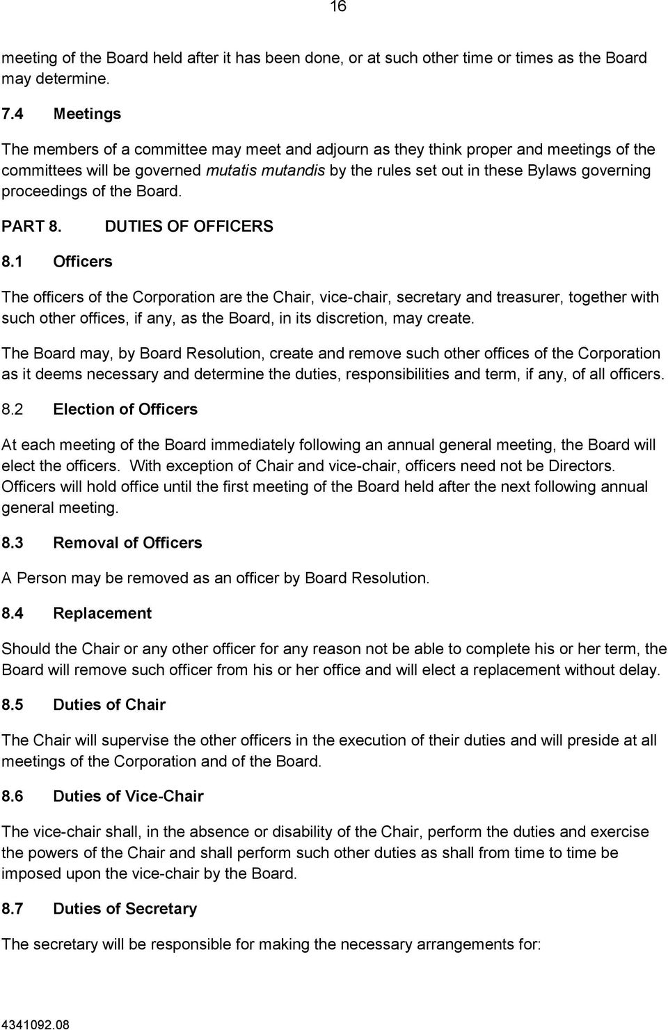 proceedings of the Board. PART 8. DUTIES OF OFFICERS 8.
