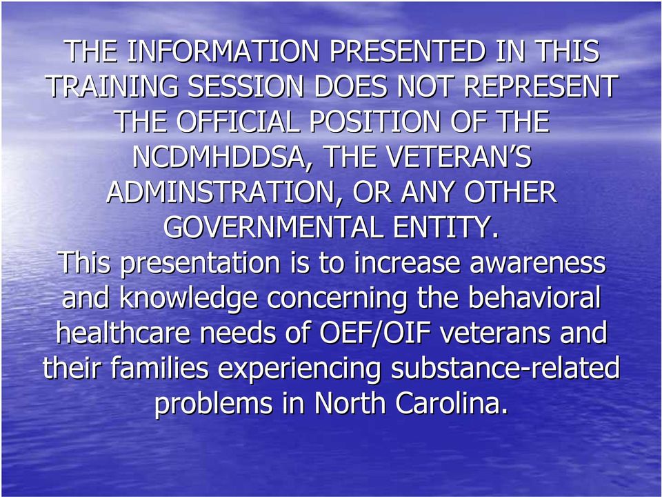 This presentation is to increase awareness and knowledge concerning the behavioral