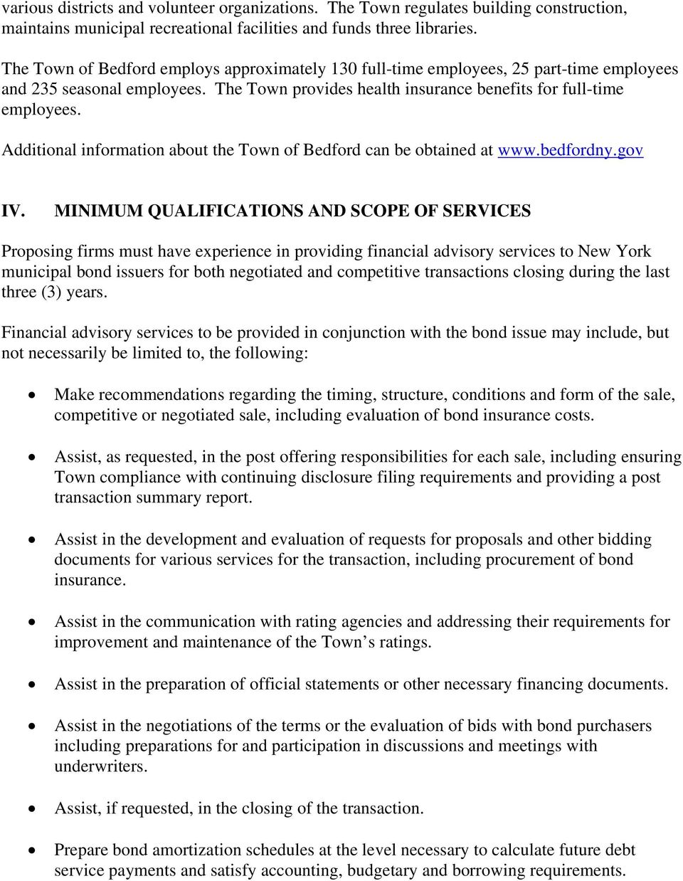 Additional information about the Town of Bedford can be obtained at www.bedfordny.gov IV.