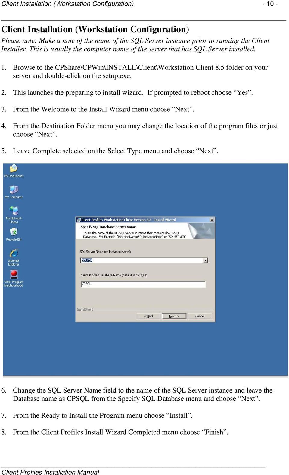 5 folder on your server and double-click on the setup.exe. 2. This launches the preparing to install wizard. If prompted to reboot choose Yes. 3.
