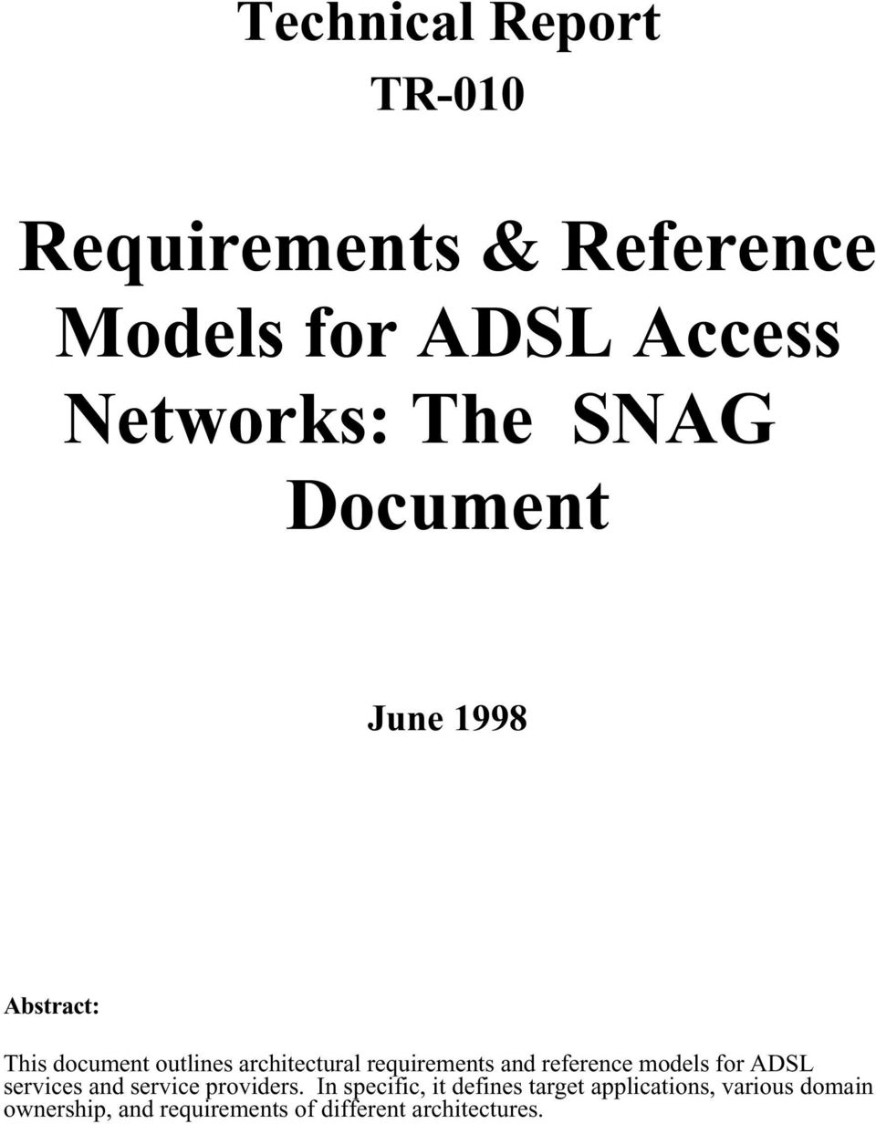 and reference models for ADSL services and service providers.