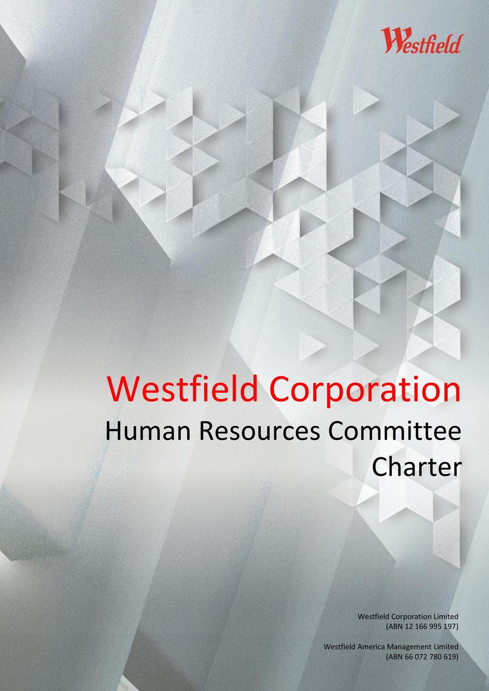 WESTFIELD CORPORATION HUMAN RESOURCES Westfield America