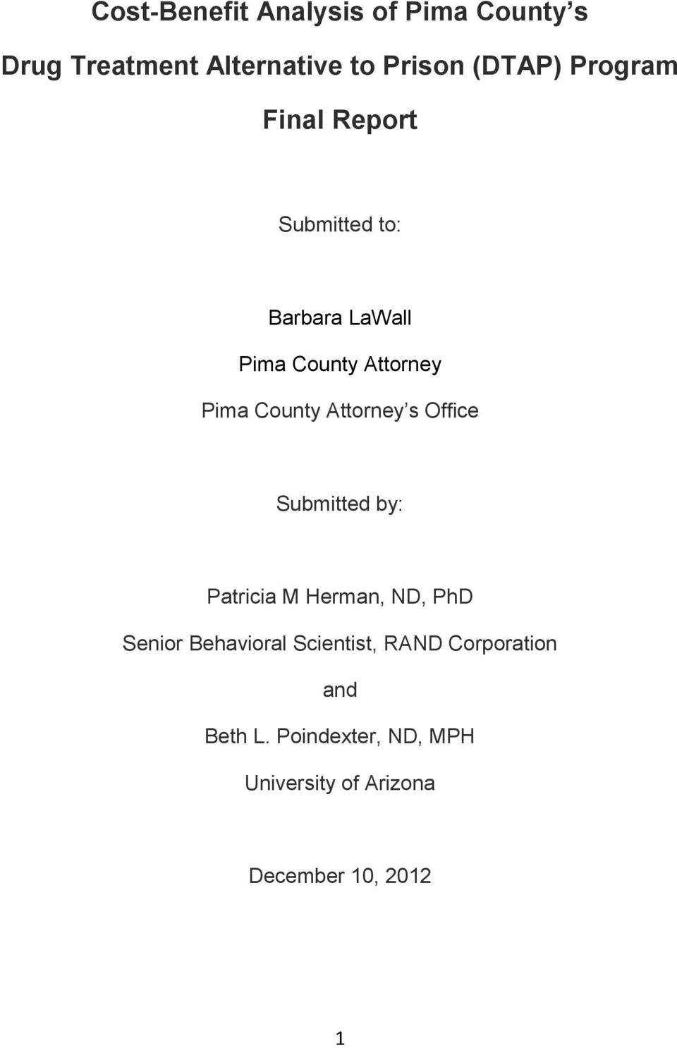 Attorney s Office Submitted by: Patricia M Herman, ND, PhD Senior Behavioral