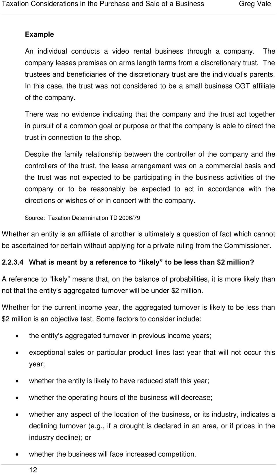 There was no evidence indicating that the company and the trust act together in pursuit of a common goal or purpose or that the company is able to direct the trust in connection to the shop.