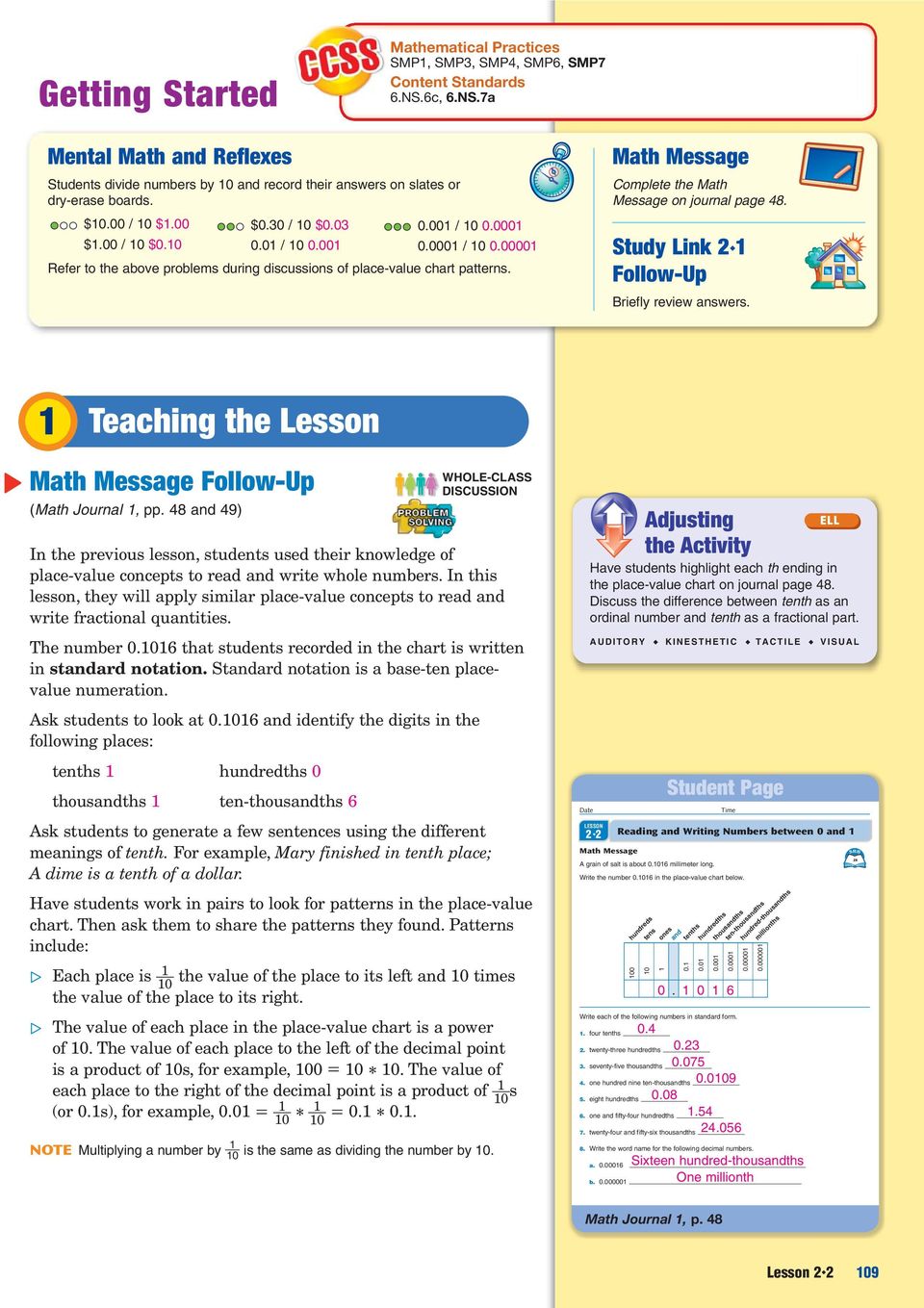answers Teaching the Lesson Math Message Follow-Up (Math Journal, pp 48 49) WHOLE-CLASS DISCUSSION In the previous lesson, students used their knowledge of place-value concepts to read write whole