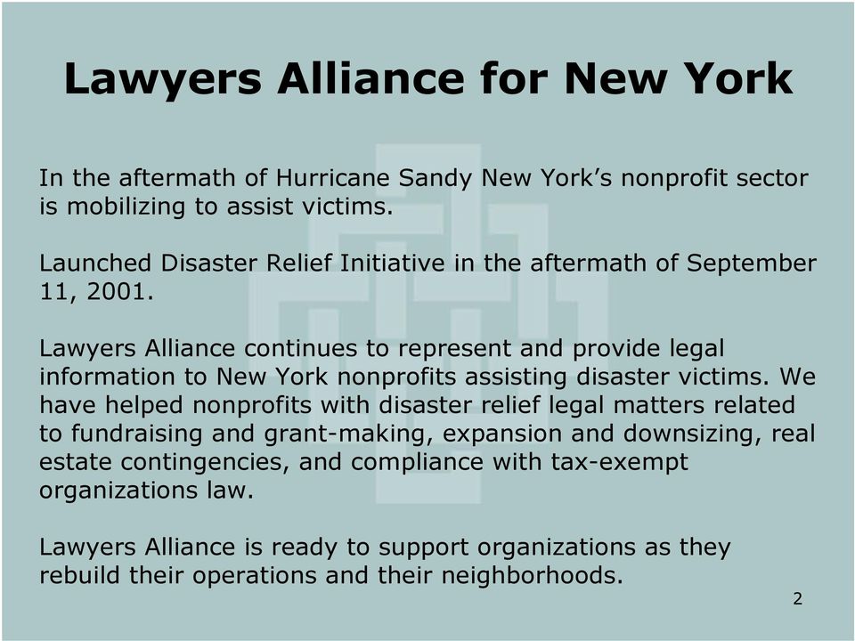 Lawyers Alliance continues to represent and provide legal information to New York nonprofits assisting disaster victims.
