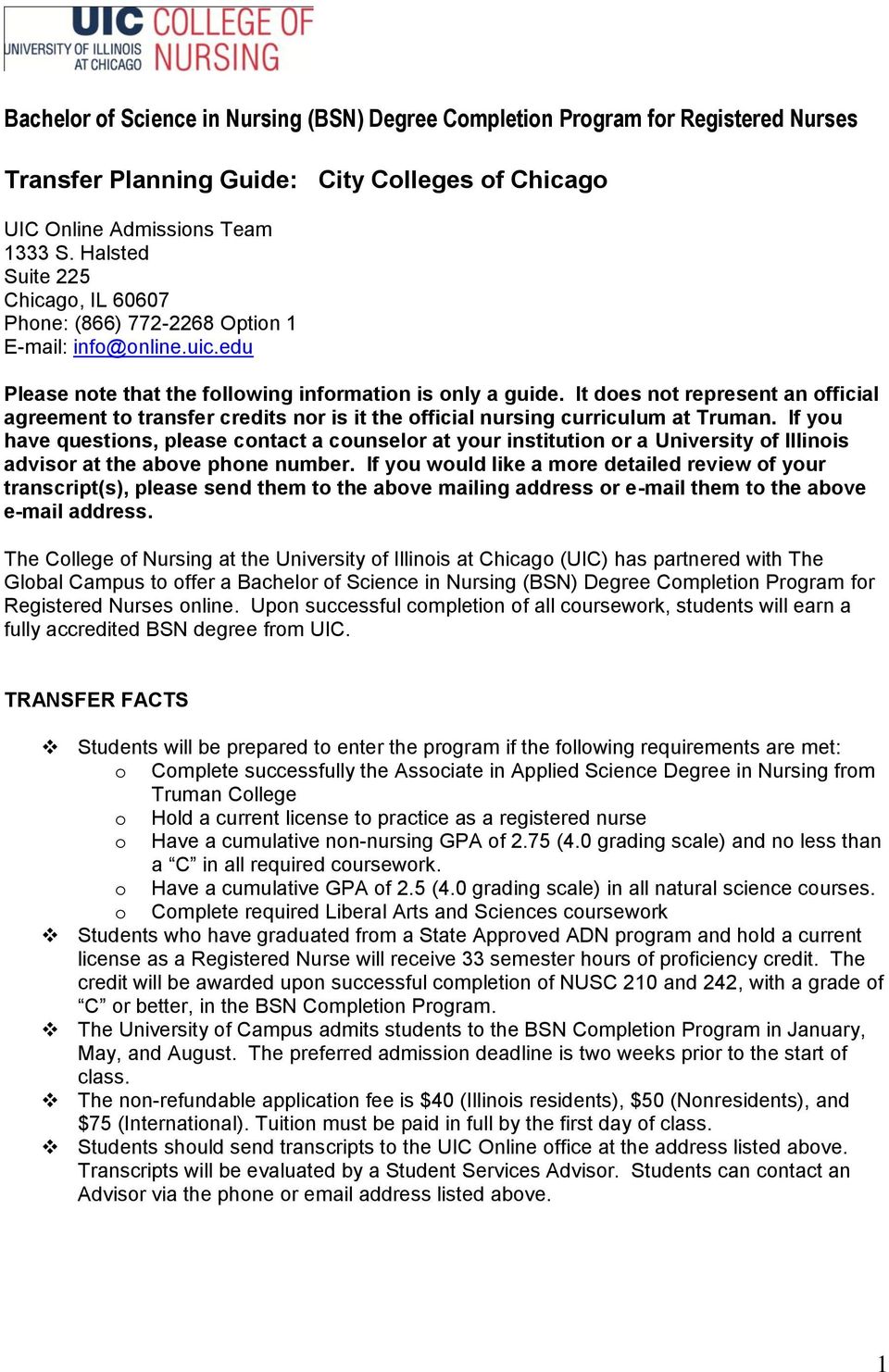 It does not represent an official agreement to transfer credits nor is it the official nursing curriculum at Truman.