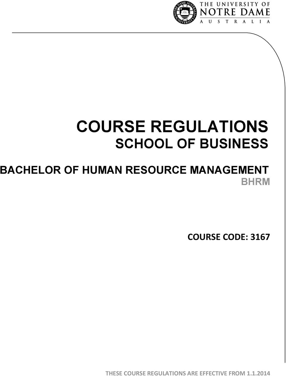 BHRM COURSE CODE: 3167 THESE COURSE