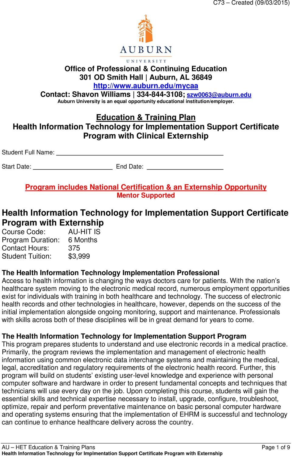 Education & Training Plan Health Information Technology for Implementation Support Certificate Program with Clinical Externship Student Full Name: Start Date: End Date: Program includes National
