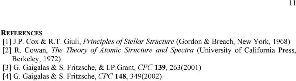 Cowan, The Theory of Atomic Structure and Spectra (University of California