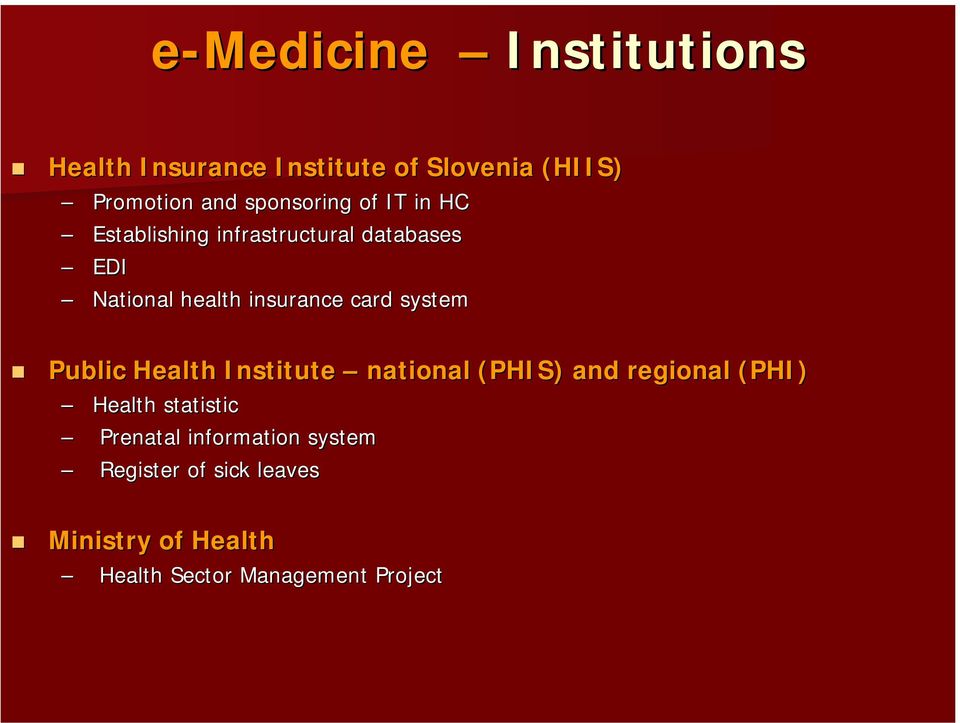 Establishing infrastructural databases EDI National health insurance card system!