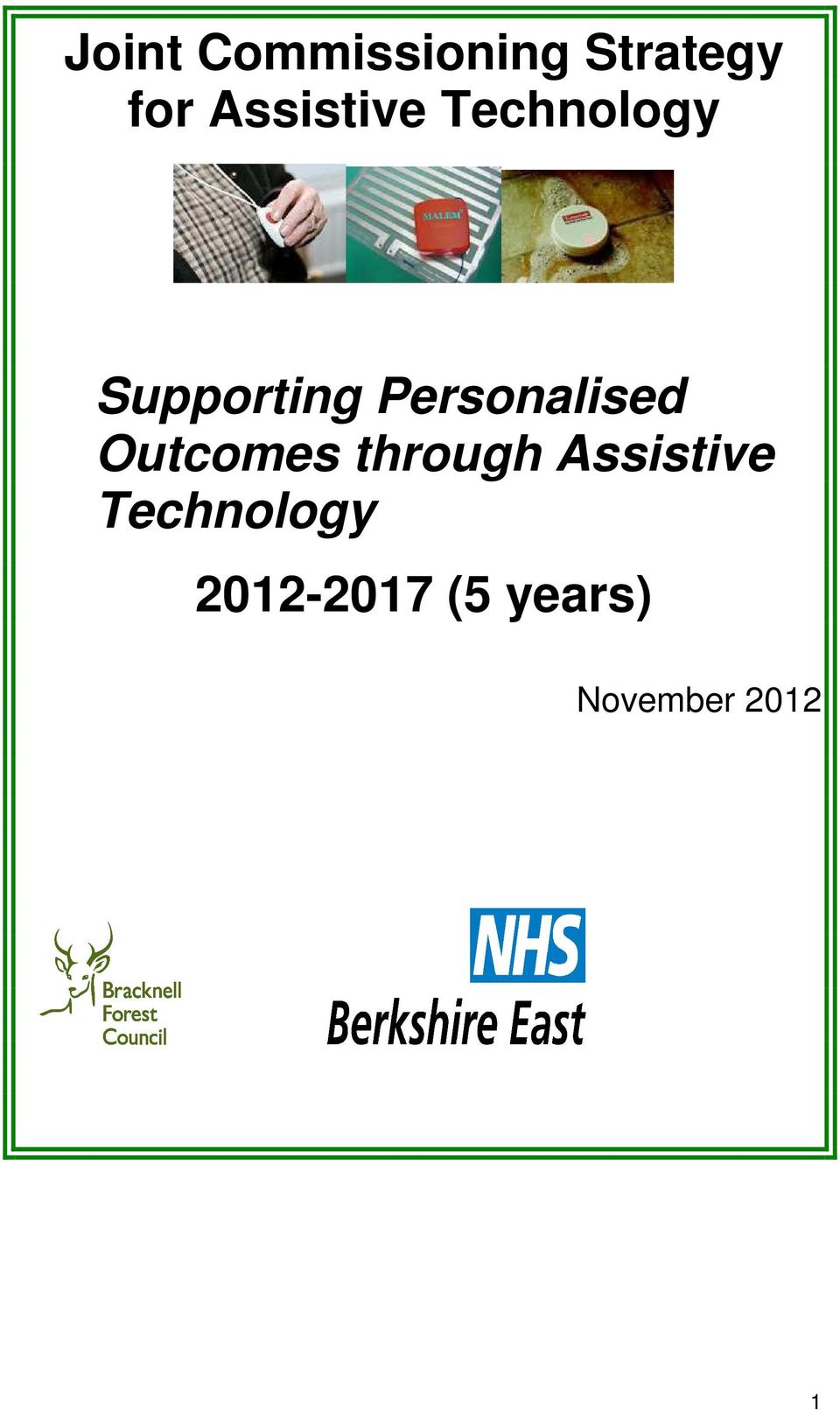 Personalised Outcomes through