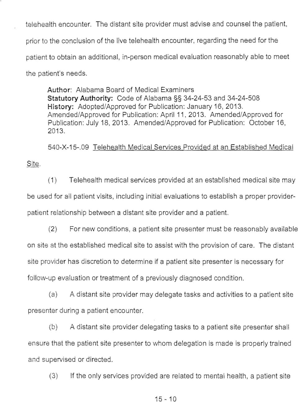 reasonably able to meet patient's needs. Amended/Approved for Publication: April 11, 2013. Amended/Approved for 2013. 540-X-15-.