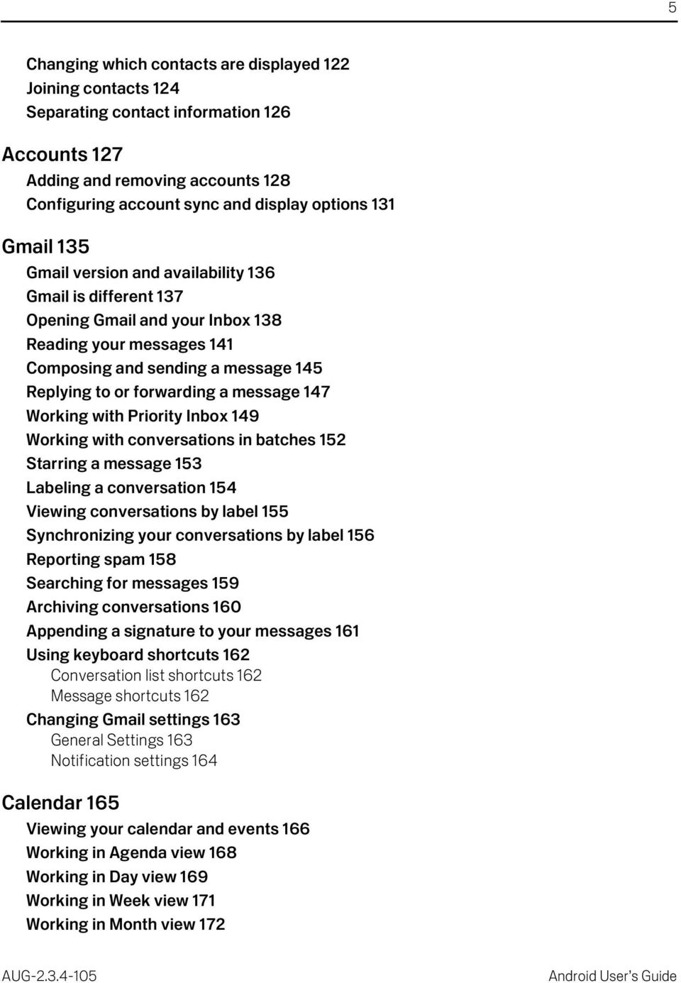 147 Working with Priority Inbox 149 Working with conversations in batches 152 Starring a message 153 Labeling a conversation 154 Viewing conversations by label 155 Synchronizing your conversations by