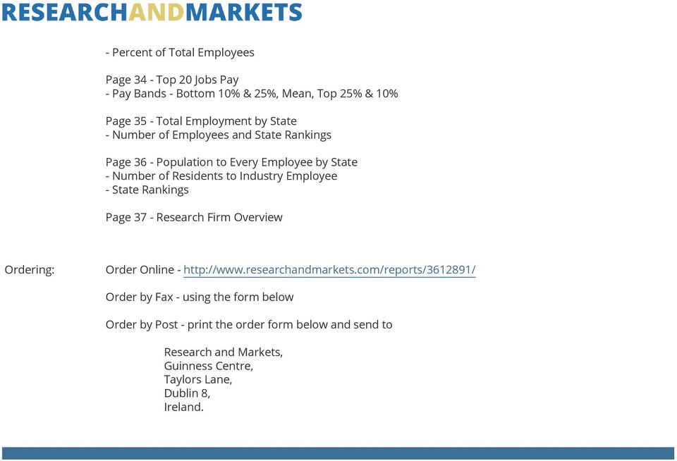 State Rankings Page 37 - Research Firm Overview Ordering: Order Online - http://www.researchandmarkets.