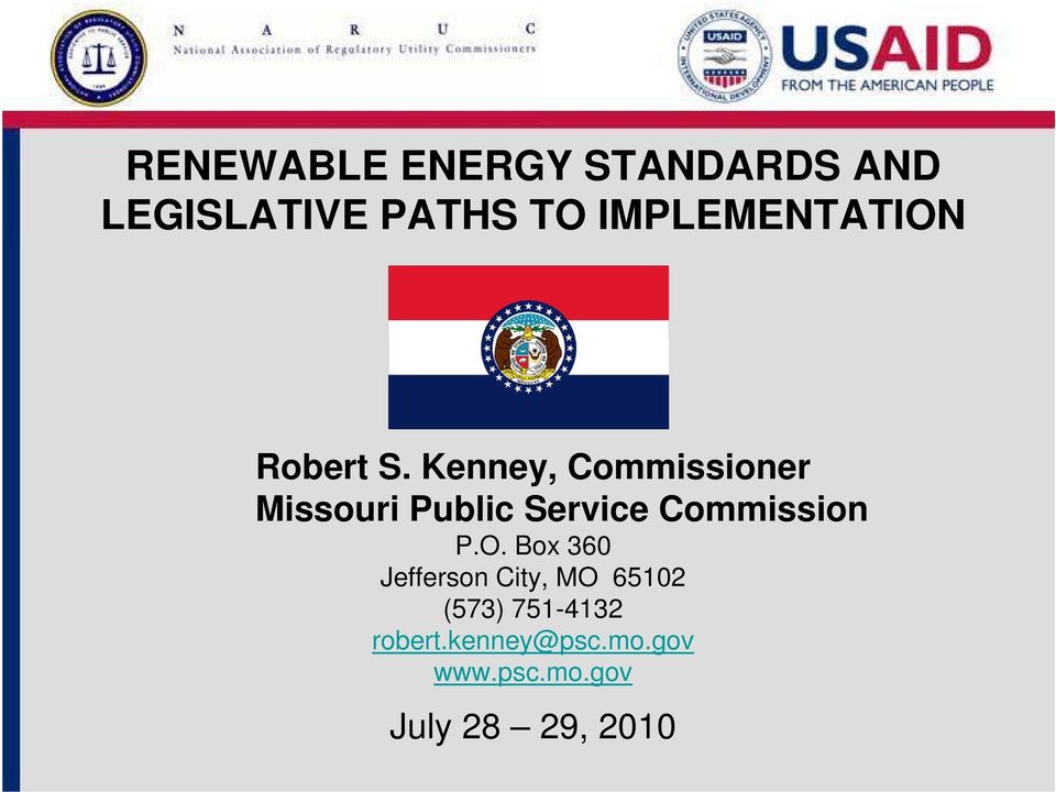 Kenney, Commissioner Missouri Public Service Commission P.O.