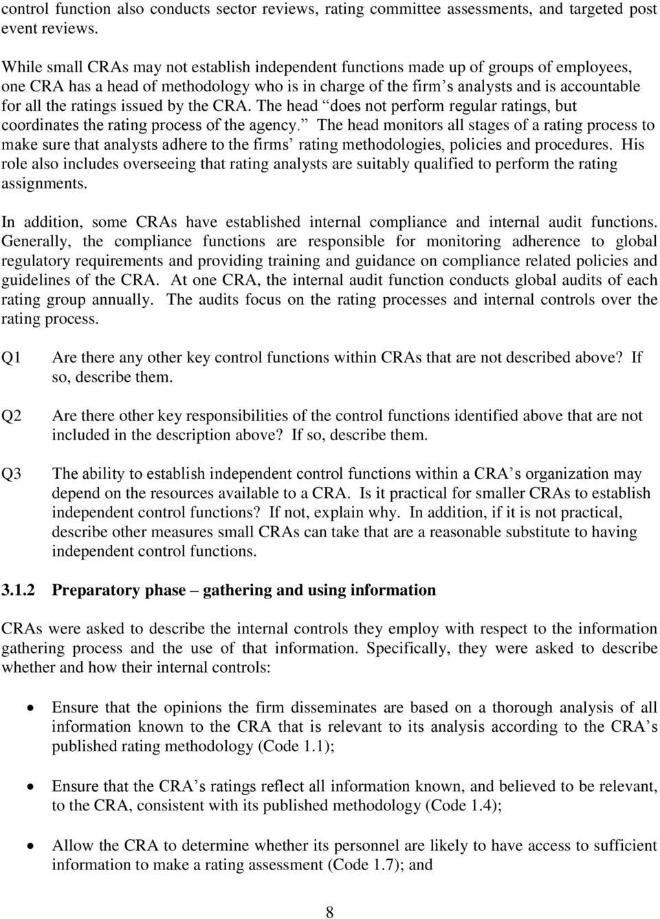 ratings issued by the CRA. The head does not perform regular ratings, but coordinates the rating process of the agency.
