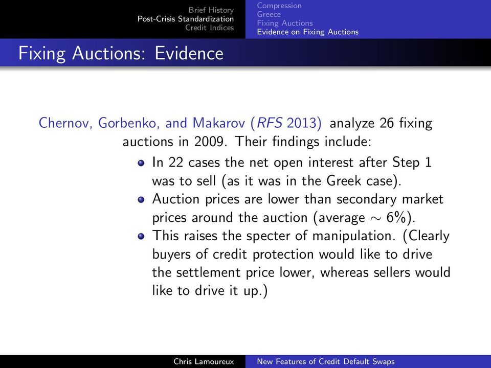 Auction prices are lower than secondary market prices around the auction (average 6%).