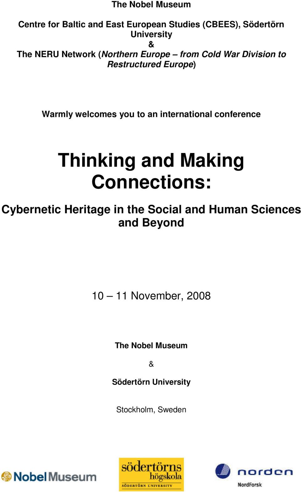 an international conference Thinking and Making Connections: Cybernetic Heritage in the Social and