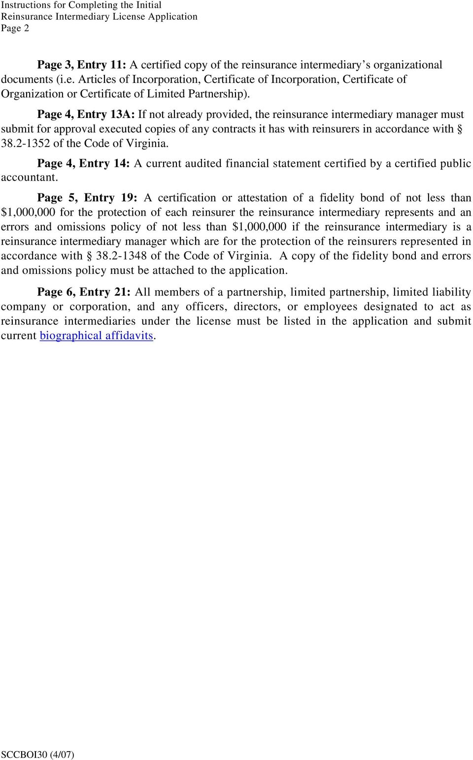 2-1352 of the Code of Virginia. Page 4, Entry 14: A current audited financial statement certified by a certified public accountant.