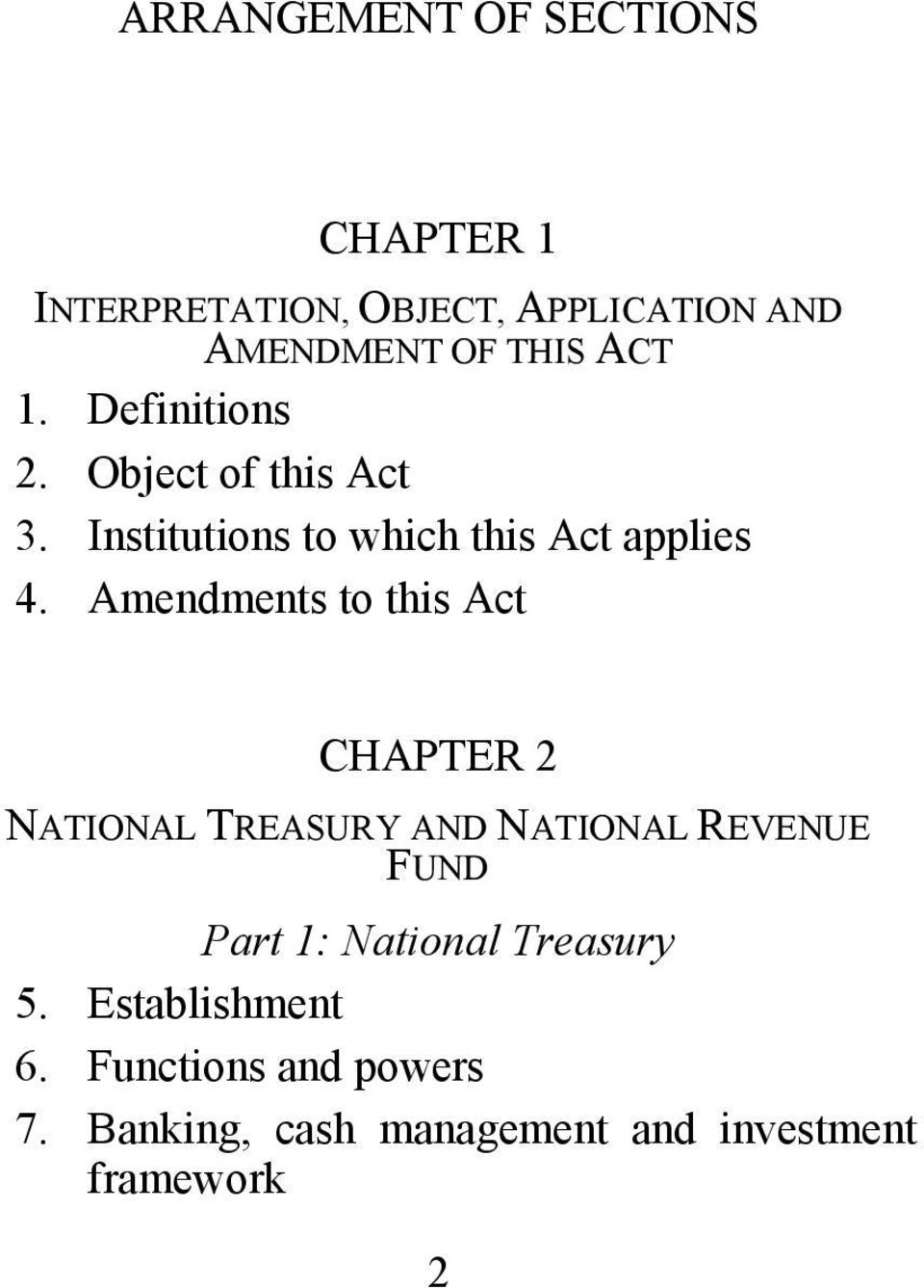 Amendments to this Act CHAPTER 2 NATIONAL TREASURY AND NATIONAL REVENUE FUND Part 1: National