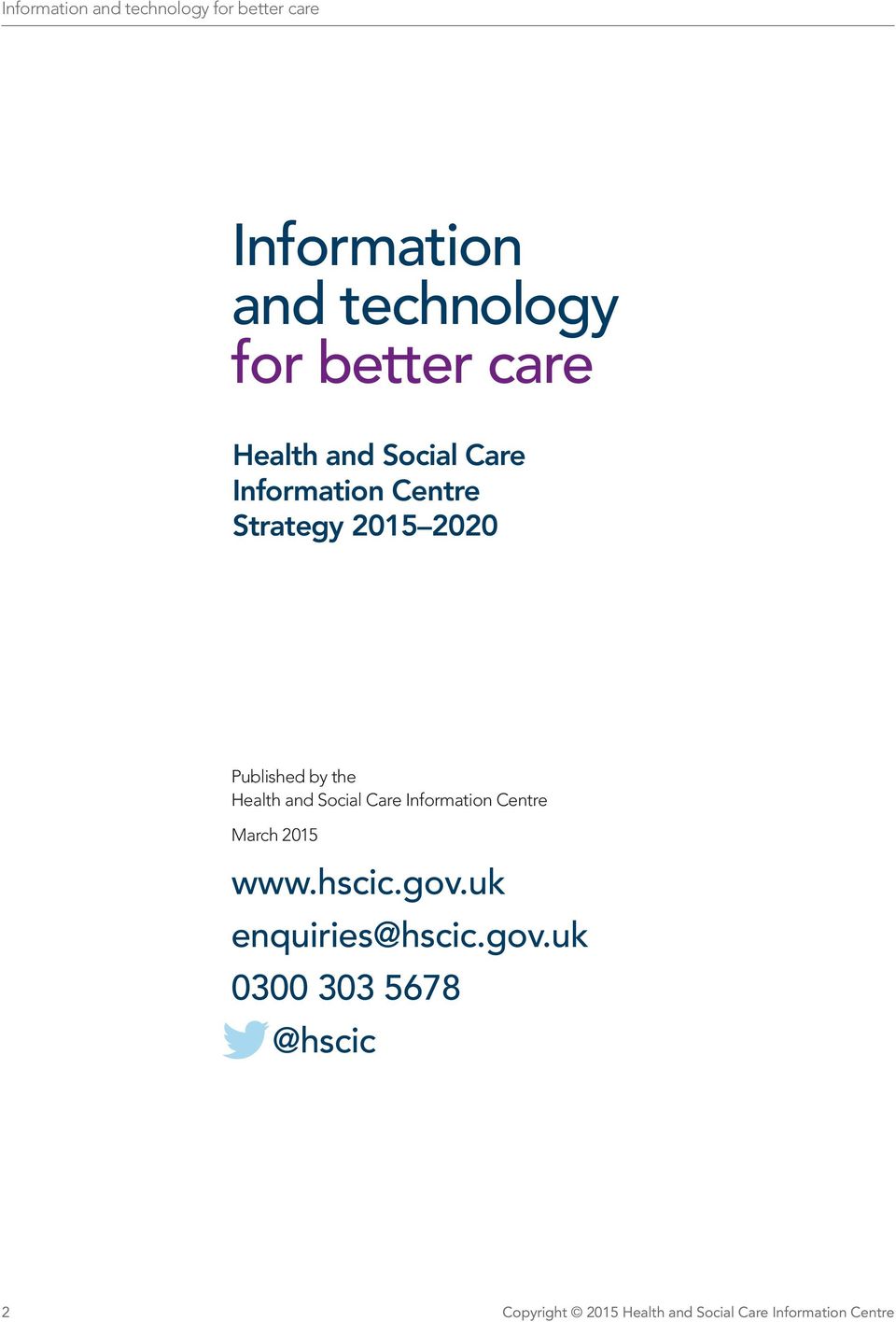 Health and Social Care Information Centre March 2015 www.hscic.gov.