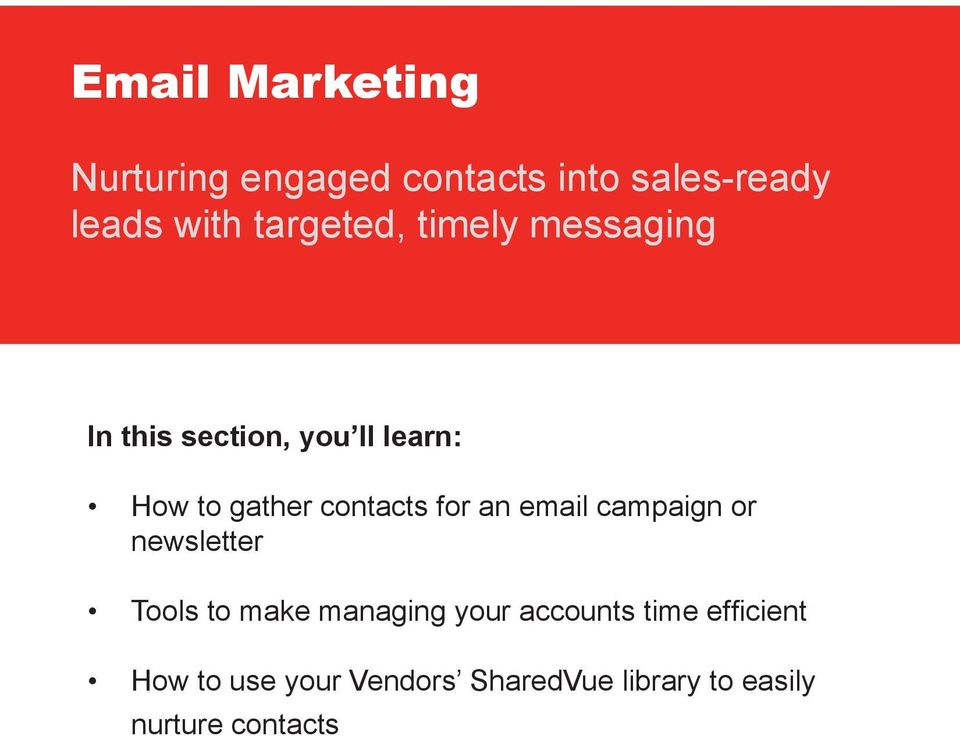 contacts for an email campaign or newsletter Tools to make managing your