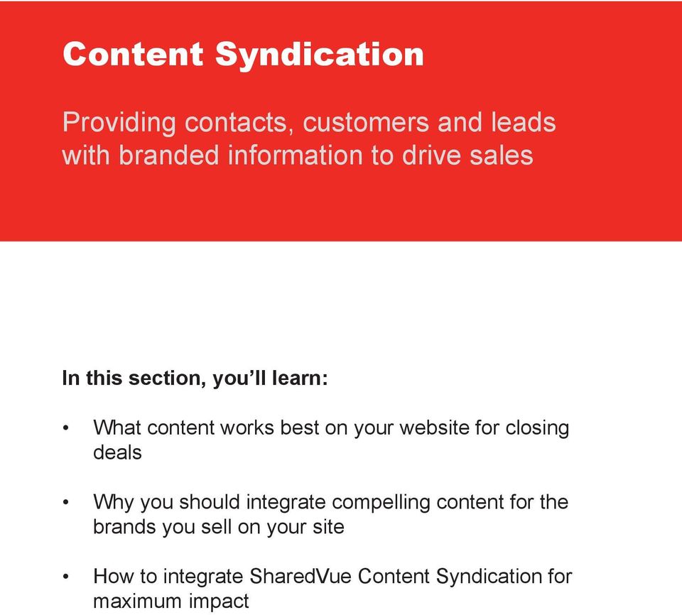 on your website for closing deals Why you should integrate compelling content for