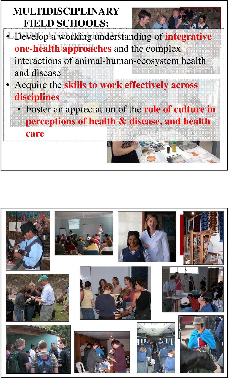 animal-human-ecosystem health and disease Acquire the skills to work effectively across