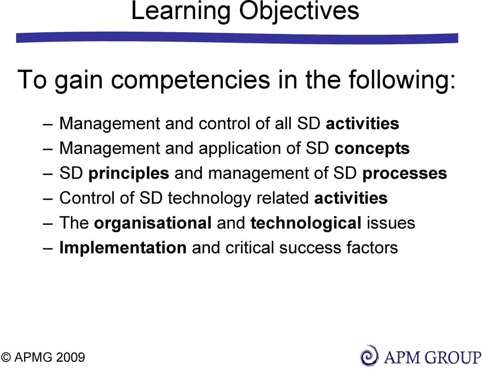 principles and management of SD processes Control of SD technology related