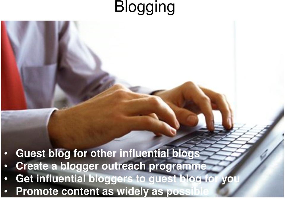 Get influential bloggers to guest blog