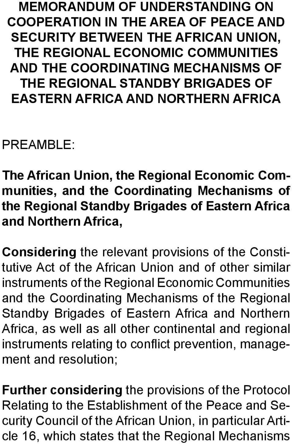 Northern Africa, Considering the relevant provisions of the Constitutive Act of the African Union and of other similar instruments of the Regional Economic Communities and the Coordinating Mechanisms