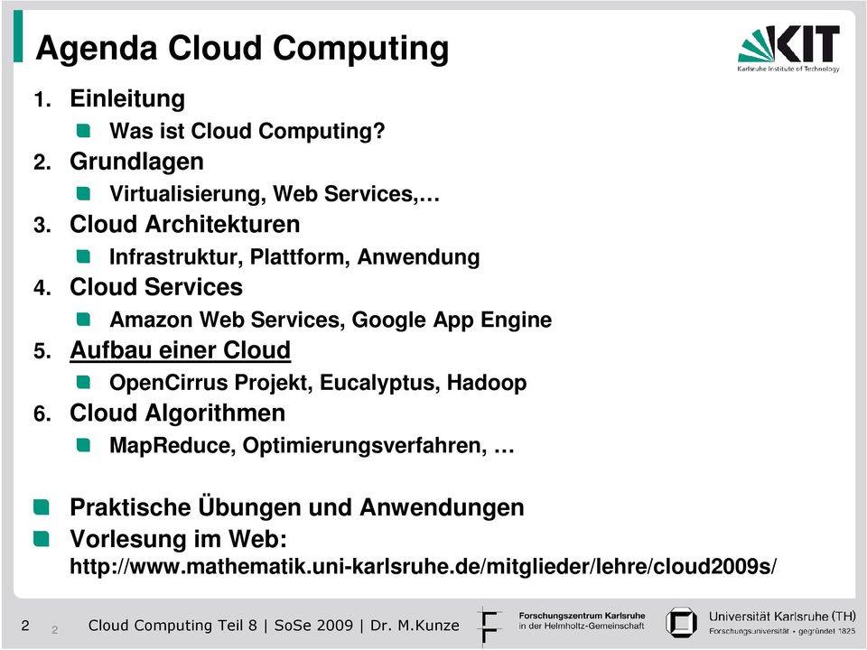 Aufbau einer Cloud OpenCirrus Projekt, Eucalyptus, Hadoop 6.