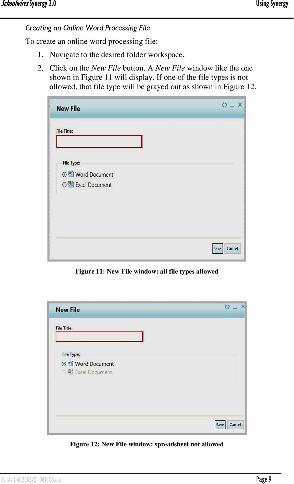 A New File window like the one shown in Figure 11 will display.