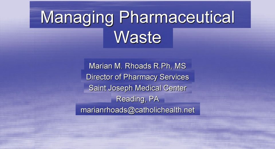 Ph, MS Director of Pharmacy Services