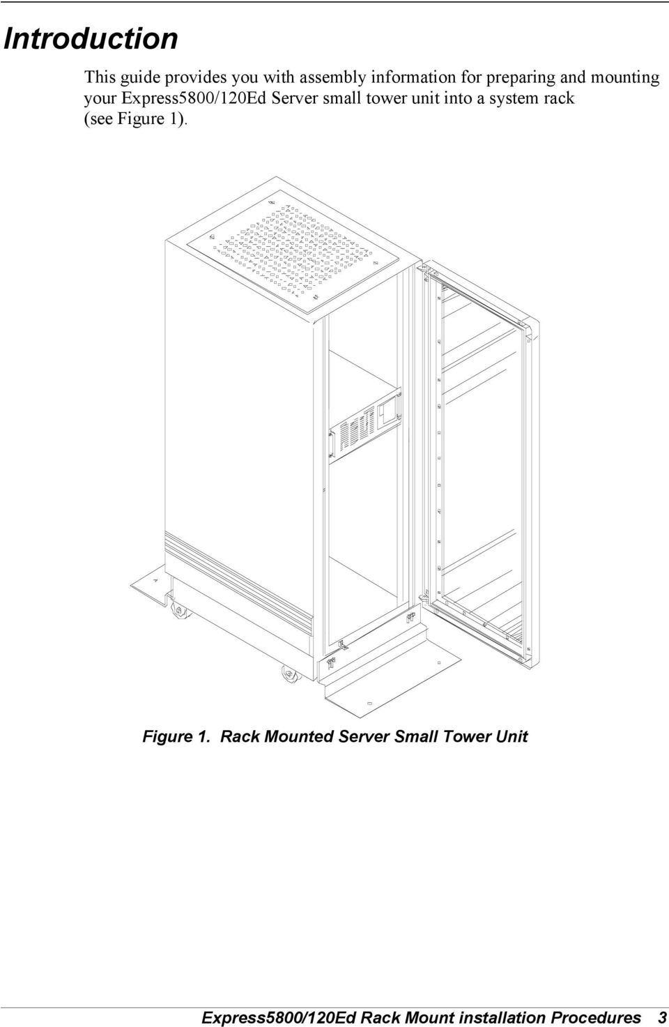 unit into a system rack (see Figure 1)