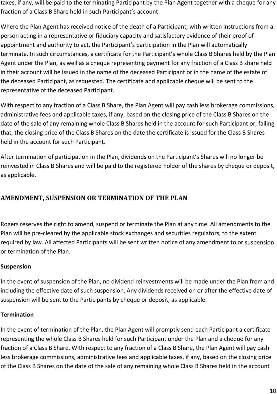 proof of appointment and authority to act, the Participant s participation in the Plan will automatically terminate.