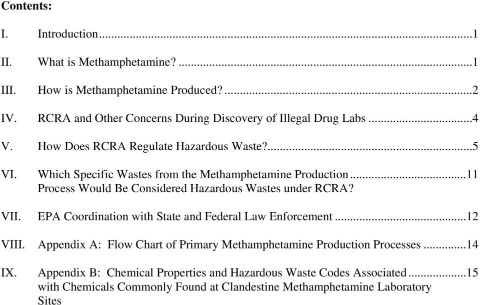 Which Specific Wastes from the Methamphetamine Production...11 Process Would Be Considered Hazardous Wastes under RCRA? VII.