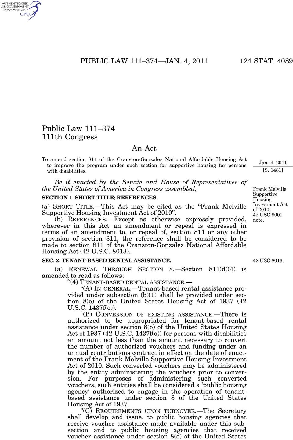 persons with disabilities. Be it enacted by the Senate House of Representatives of the United States of America in Congress assembled, SECTION 1. SHORT TITLE; REFERENCES. (a) SHORT TITLE.